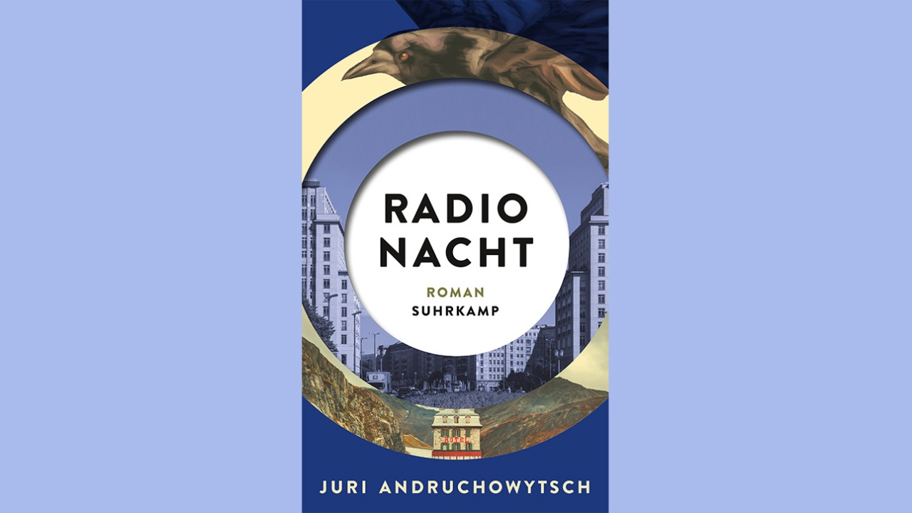 Lesung Buchcover Juri Andruchowytsch "Radio Nacht"  Buchcover des Romans "Radio Nacht" von Juri Andruchowytsch