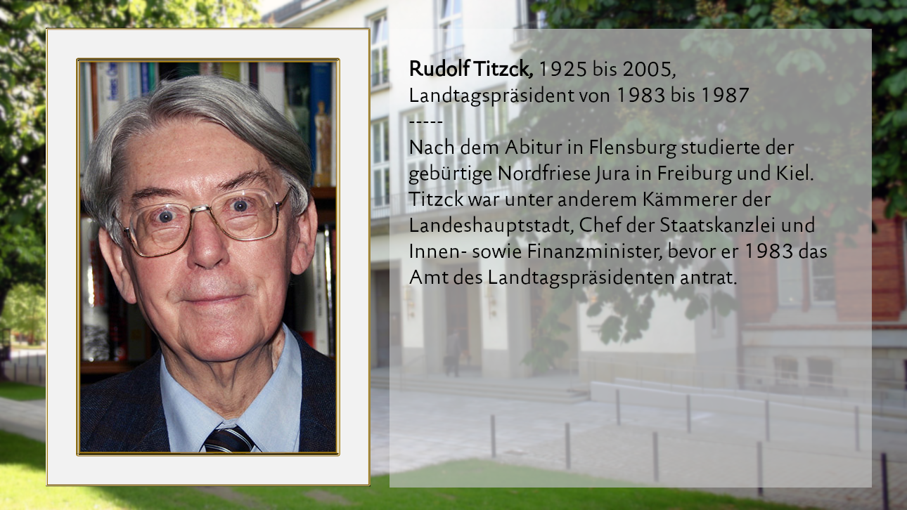 Rudolf Titzck, 1925 bis 2005, Landtagspräsident von 1983 bis 1987