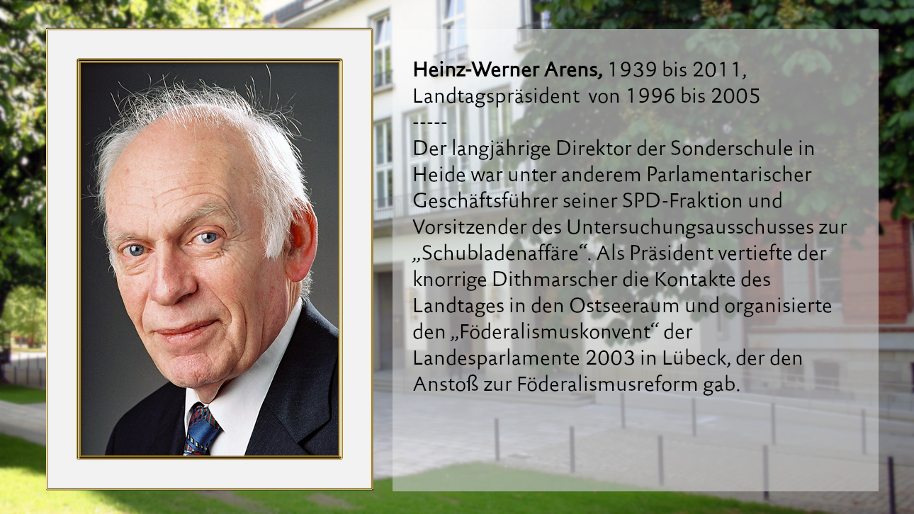 Heinz-Werner Arens, 1939 bis 2011, Landtagspräsident von 1996 bis 2005
