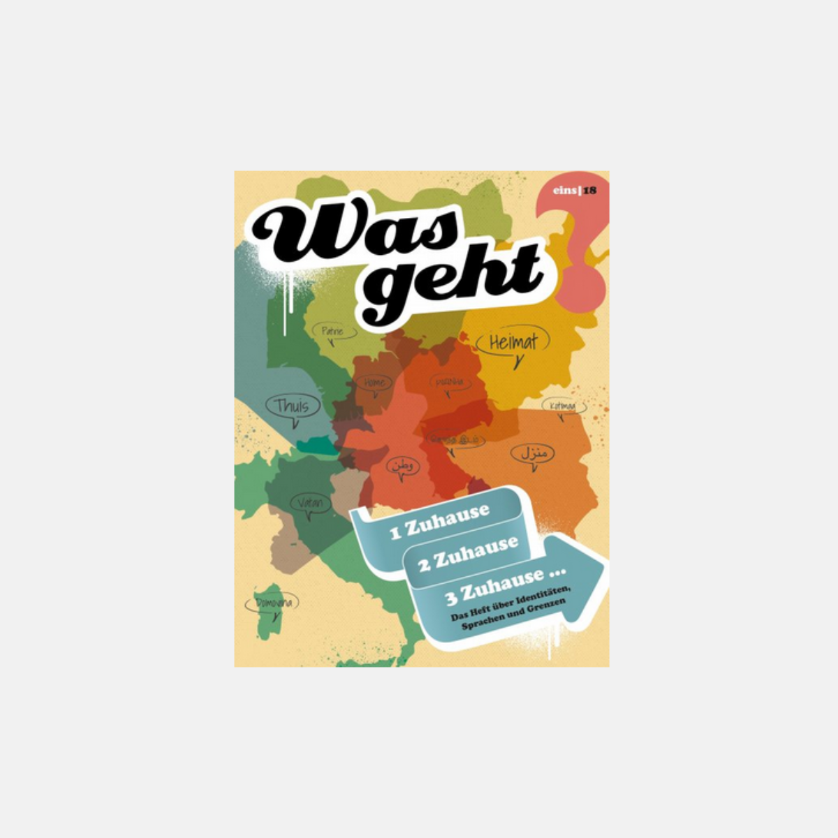 Das Cover des verlinkten Heftes ist vor grauem Hintergrund abgebildet, es sind verschiedene Länderumrisse abgebildet und auf ihnen steht in verschiedenen Sprachen Heimat, es ist sehr Bunt